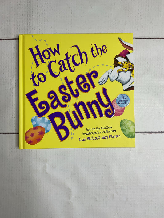 How to Catch the Easter Bunny Book